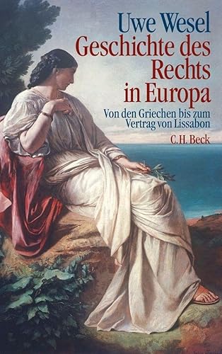 Geschichte des Rechts in Europa von Beck C. H.